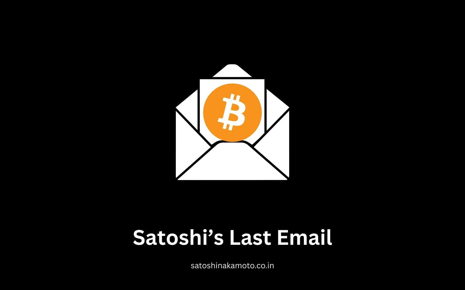 Satoshi Nakamoto's Last Email